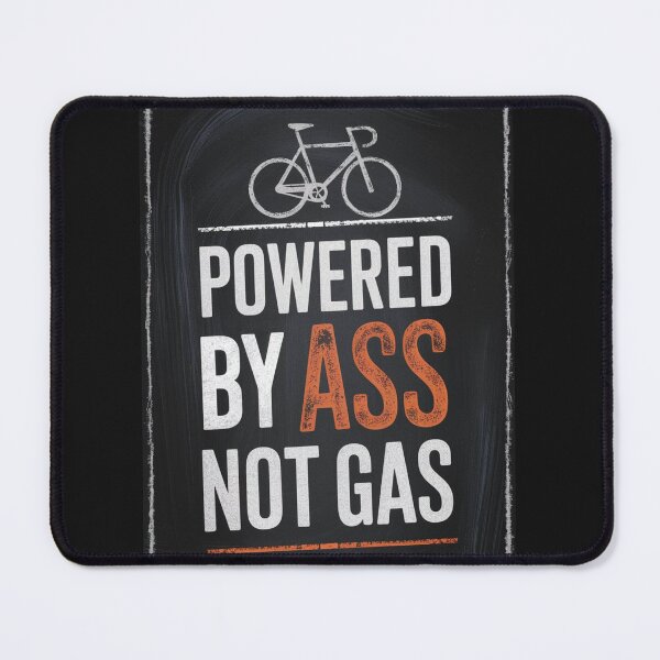 Item preview, Bike - Powered by ass not gas designed and sold by 123ks.