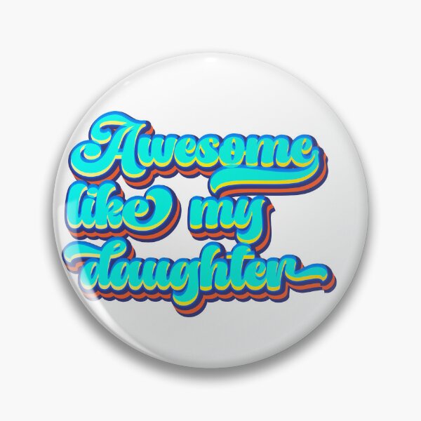 Item preview, Awesome like my daughter | Refreshing Gradient Lime Green designed and sold by Leo-Stride.