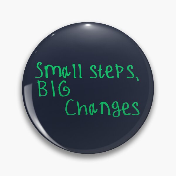Item preview, Small Steps, Big Changes designed and sold by kinpirks.