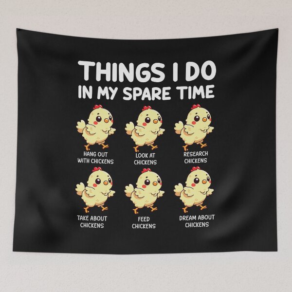 Item preview, Things I Do In My Spare Time Chicken designed and sold by TavellynArt.