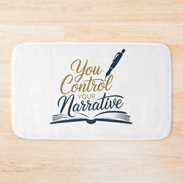 Item preview, You Control Your Narrative.  designed and sold by Davideus.