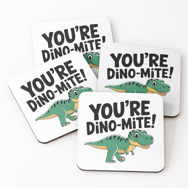 Item preview, You're Dino-Mite! Cute Dinosaur Pun designed and sold by PMCreative.