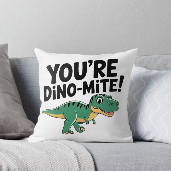Item preview, You're Dino-Mite! Cute Dinosaur Pun designed and sold by PMCreative.
