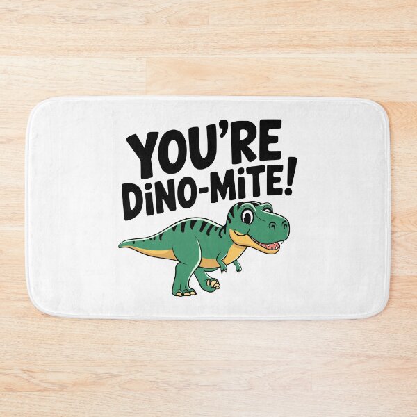 Item preview, You're Dino-Mite! Cute Dinosaur Pun designed and sold by PMCreative.