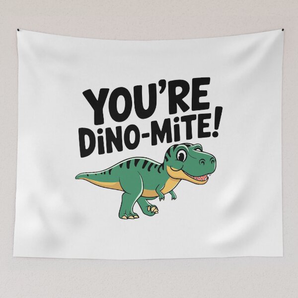 Item preview, You're Dino-Mite! Cute Dinosaur Pun designed and sold by PMCreative.