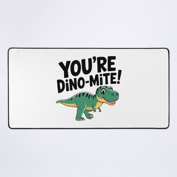 Item preview, You're Dino-Mite! Cute Dinosaur Pun designed and sold by PMCreative.