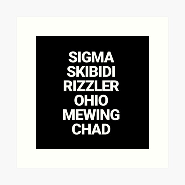 Artikelvorschau, Sigma, Skibidi, Rizzler, Ohio, Mewing, Chad entworfen und verkauft von Primotees.