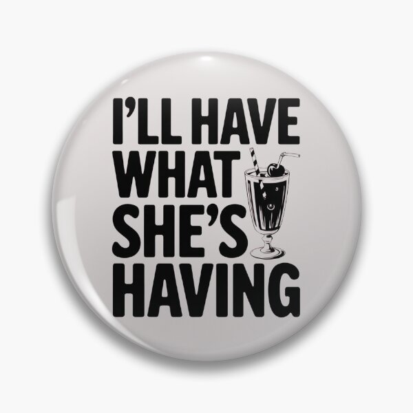 Item preview, I’ll have what she’s having funny design designed and sold by Newhyperion.