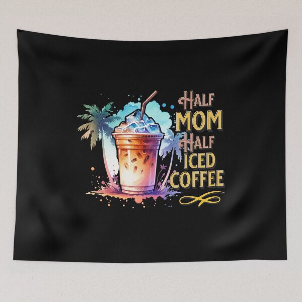 Item preview, Half Mom, Half Iced Coffee – Summer Vibes Coffee Lover Design for T-Shirts, Mugs, Stickers & More designed and sold by artedigital99.