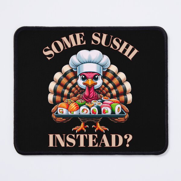 Item preview, Save a Turkey Eat Some Sushi Instead Funny Thanksgiving Gift designed and sold by NiibDesigns.