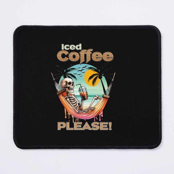 Item preview, Iced Coffee Please! – Skeleton Beach Vibes Design for T-Shirts, Mugs, Stickers & More designed and sold by artedigital99.