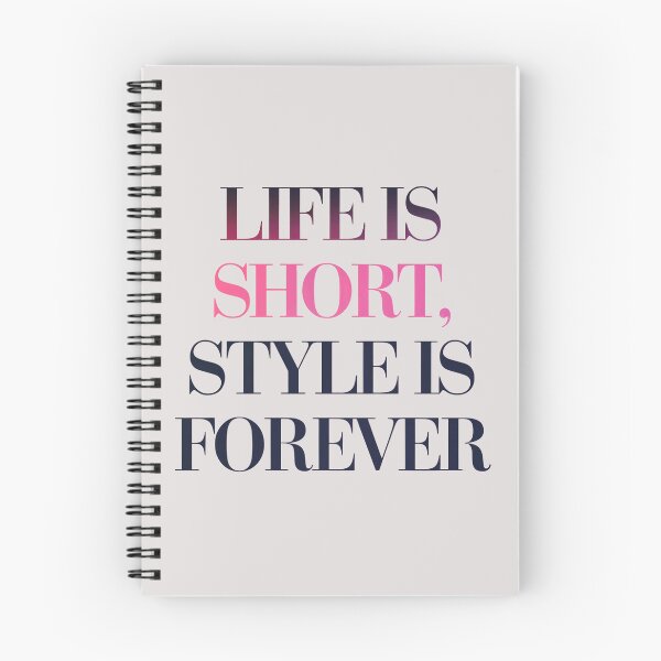 Item preview, Life is short style is forever designed and sold by Newhyperion.