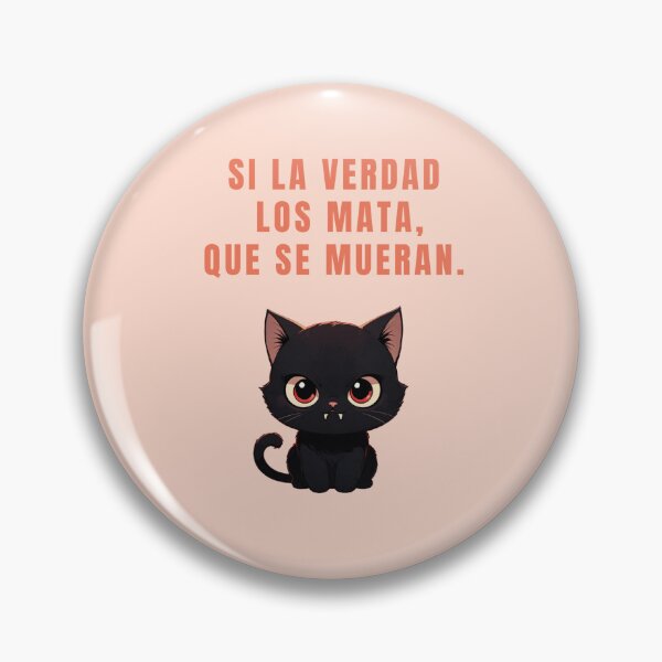 Item preview, IF THE TRUTH KILLS THEM, LET THEM DIE designed and sold by La Loca.