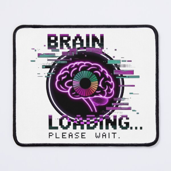 Item preview, Brain Loading... Please Wait designed and sold by XquisiteFashion.