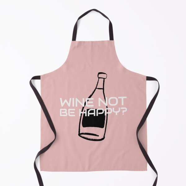 Item preview, Wine Not Be Happy? designed and sold by S Diaz.