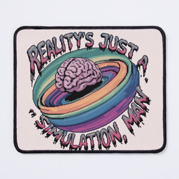 Item preview, Reality is Just a Simulation - Trippy designed and sold by XquisiteFashion.