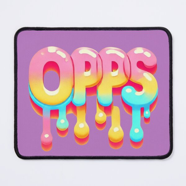 Item preview, "Colorful Drip Text - OPPS" designed and sold by Pyroluxe.