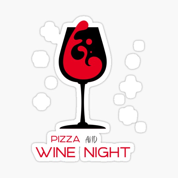 Artikel-Vorschau von Pizza- und Weinabend, designt und verkauft von S Diaz.