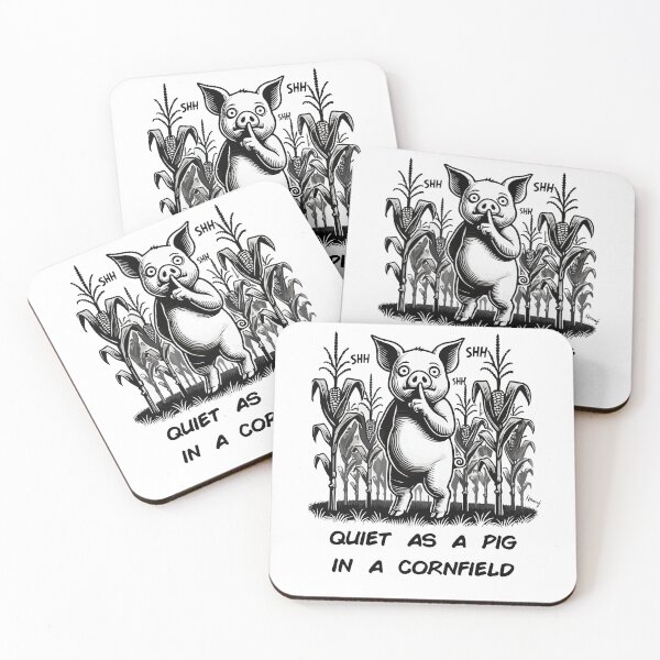 Item preview, Quiet as a pig in a cornfield designed and sold by by-nanu.