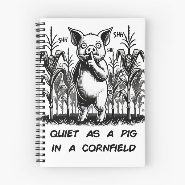 Item preview, Quiet as a pig in a cornfield designed and sold by by-nanu.