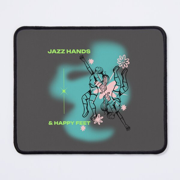 Item preview, Jazz Hands & Happy Feet designed and sold by S Diaz.