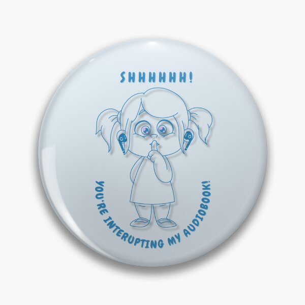 Item preview, SHHHH! You're Interrupting My Audiobook designed and sold by AngelGo73.