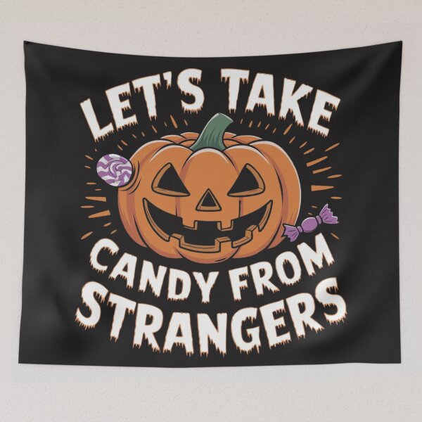 Item preview, Let's take candy from strangers t-shirt designed and sold by wellie-chic.