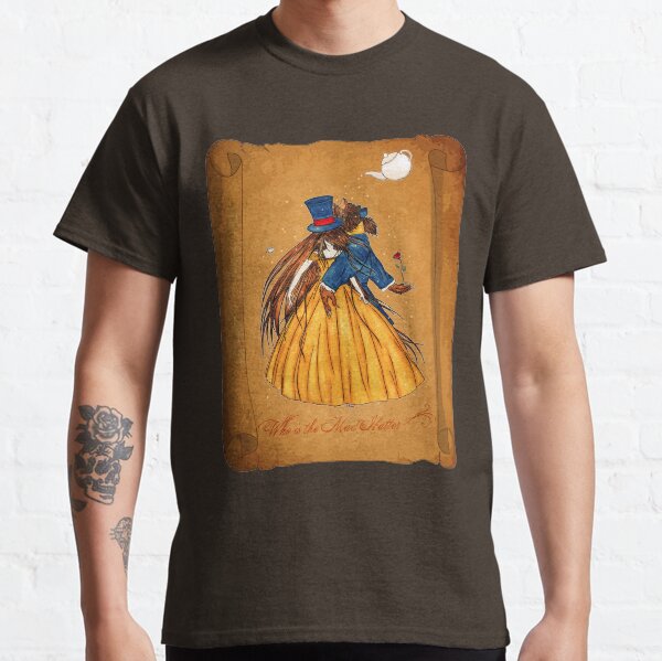 Who is the Mad Hatter ? Beauty and the Beast Classic T-Shirt