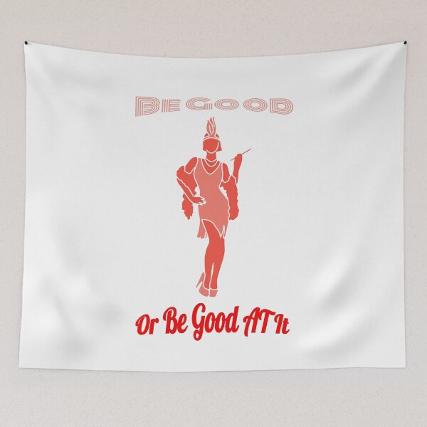 Item preview, Be Good, Or Be Good At It 2 designed and sold by IronicalDesigns.