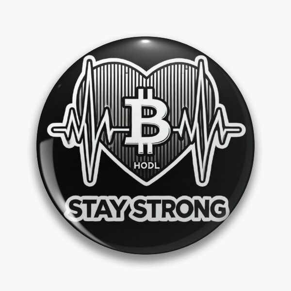 Item preview, Bitcoin Stay Strong designed and sold by pixelpulsenyc.