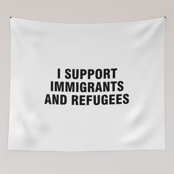 Item preview, I support immigrants and refugees designed and sold by allthetees.