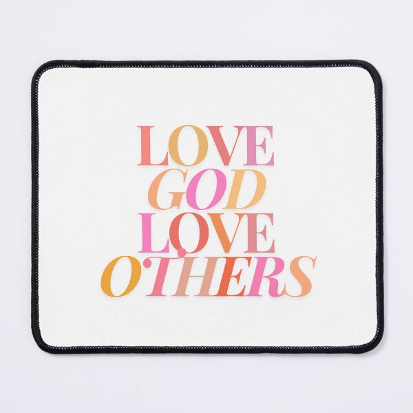 Item preview, Love God, Love Others - Matthew 22:36-40 designed and sold by Lauren Gross.