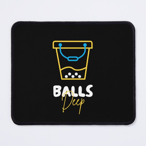 Item preview, Balls Deep designed and sold by TrippyOutfitter.