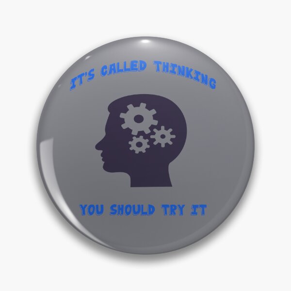 Item preview, It's Called Thinking, You Should Try It 2 designed and sold by IronicalDesigns.
