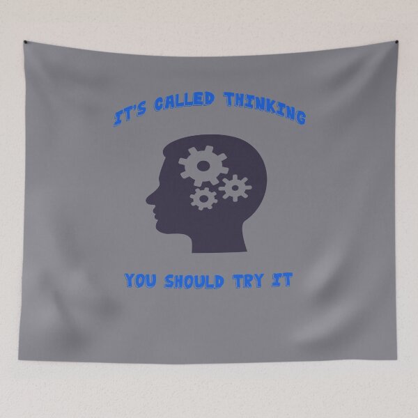 Item preview, It's Called Thinking, You Should Try It 2 designed and sold by IronicalDesigns.