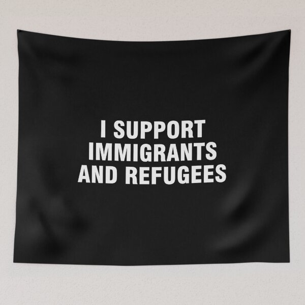 Item preview, I support immigrants and refugees designed and sold by allthetees.