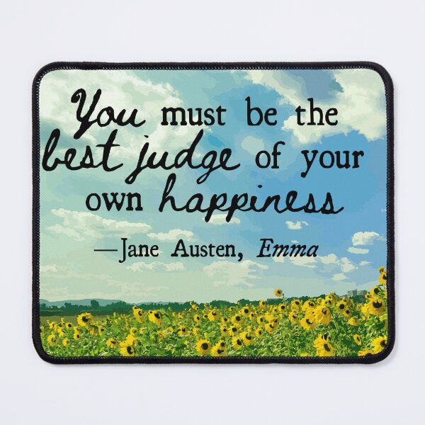 Item preview, You Must Be the Best Judge of Your Own Happiness designed and sold by NerdyThreadArt.