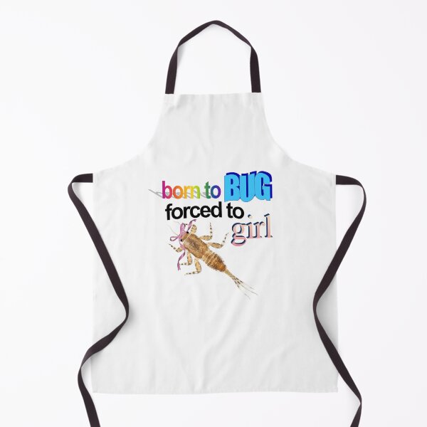 Item preview, born to bug forced to girl designed and sold by purroblematic.
