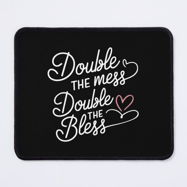 Item preview, Double the Mess Double the Bless designed and sold by Heneket.