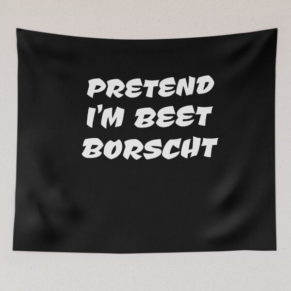 Item preview, Pretend I'm Beet Borscht Lazy Halloween Jewish Food designed and sold by SharpThreadZ.