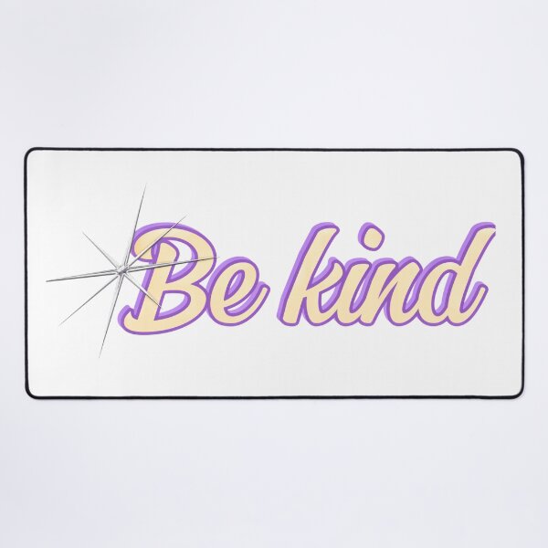 Item preview, Be Kind designed and sold by Daofa.