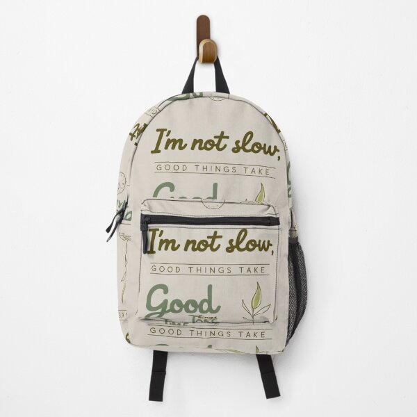 Item preview, I am not slow - Good things takes time merchandise design designed and sold by Design E Khaas.