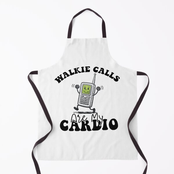 Item preview, Walkie Calls Are My Cardio designed and sold by khallidaart.