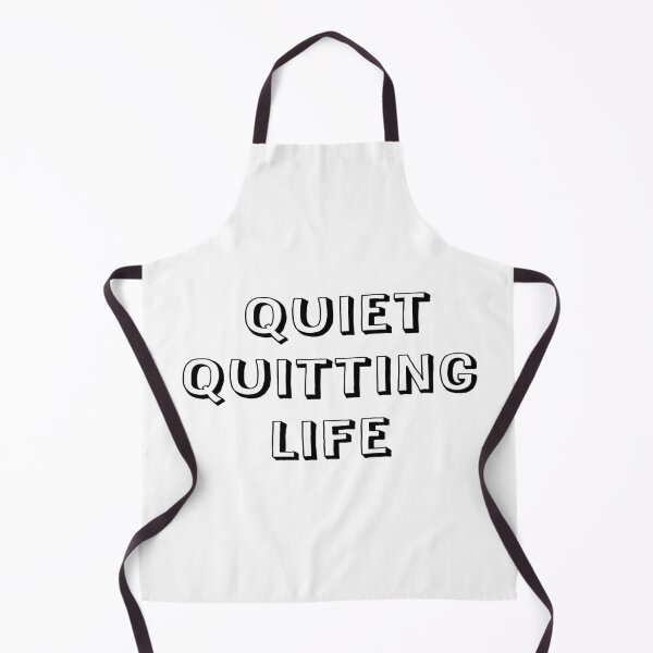 Item preview, Quiet Quitting Life designed and sold by HALONproducts.