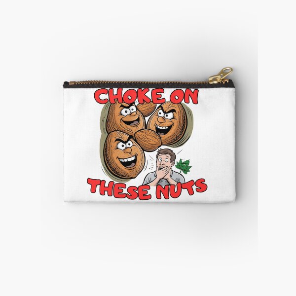 Item preview, Choke On These Nuts designed and sold by PiotrRoguski.