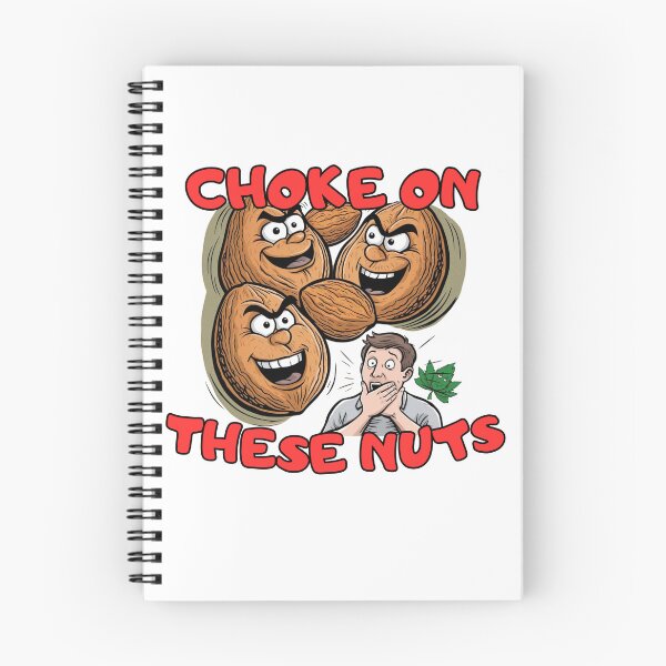 Item preview, Choke On These Nuts designed and sold by PiotrRoguski.
