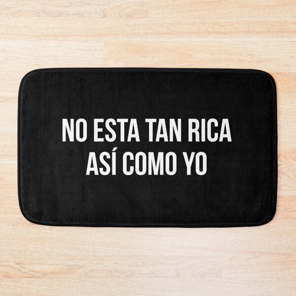 Item preview, No esta tan rica asi como yo designed and sold by LatinoPower.