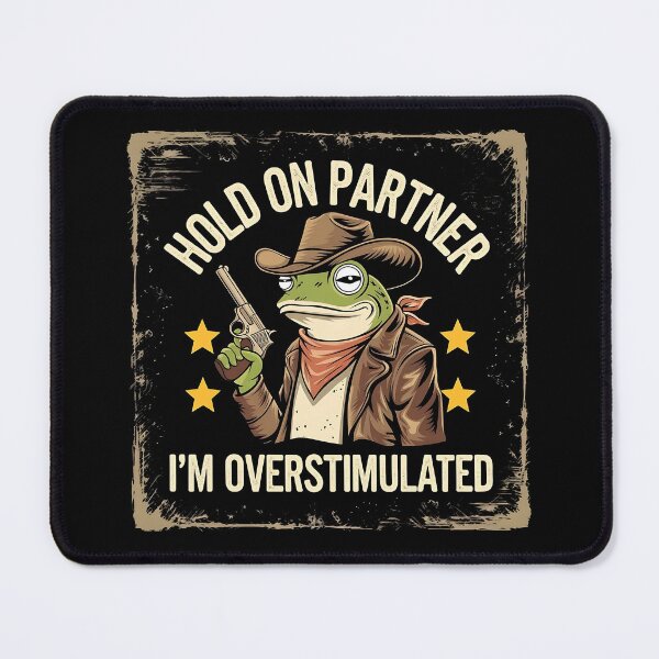Item preview, Funny Frog Cowboy, Hold On Partner I'm Overstimulated designed and sold by SlocifieShop.