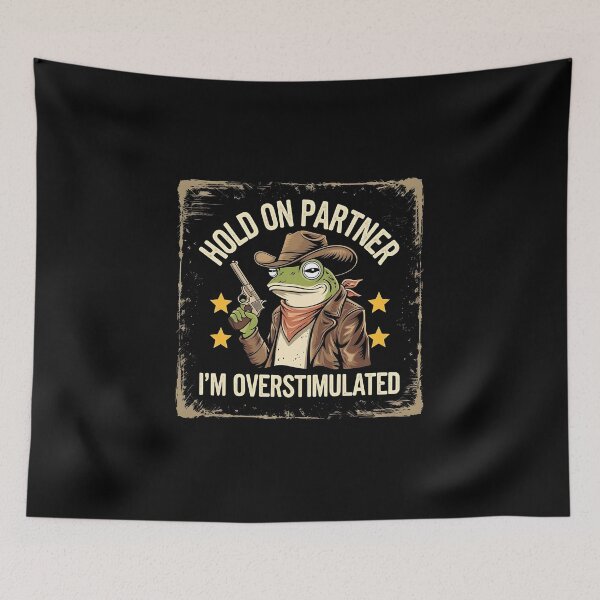 Item preview, Funny Frog Cowboy, Hold On Partner I'm Overstimulated designed and sold by SlocifieShop.