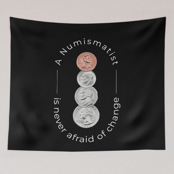 Item preview, Numismatist Afraid Of Change Numismatics designed and sold by MooonTees.